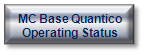 MC Base Quantico Operating Status
